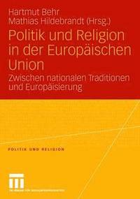 bokomslag Politik und Religion in der Europischen Union