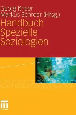 Handbuch Spezielle Soziologien 1