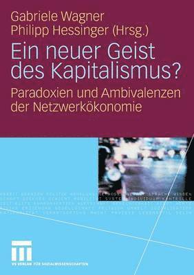 Ein neuer Geist des Kapitalismus? 1