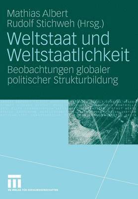 bokomslag Weltstaat und Weltstaatlichkeit