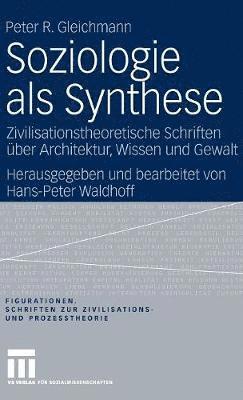 bokomslag Soziologie als Synthese