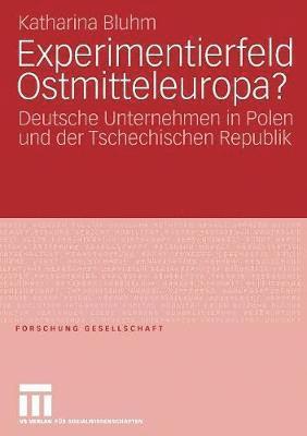 bokomslag Experimentierfeld Ostmitteleuropa?