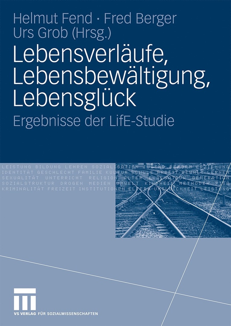 Helmut Fend, Fred Berger, Urs Grob - Lebensverläufe, Lebensbewältigung, Lebensglück, Häftad