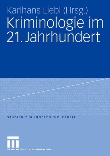 Karlhans Liebl - Kriminologie im 21. Jahrhundert, Häftad