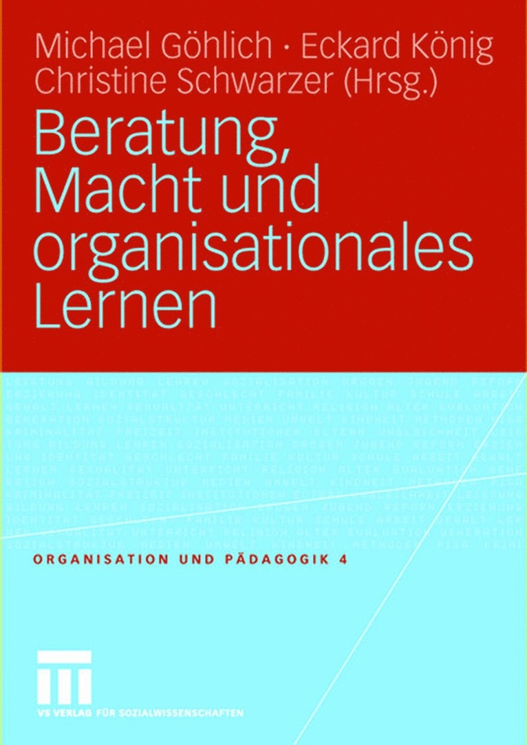 Beratung, Macht und organisationales Lernen 1