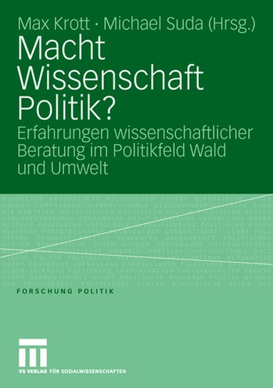 Max Krott, Michael Suda - Macht Wissenschaft Politik?, Häftad