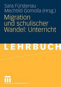 bokomslag Migration und schulischer Wandel: Unterricht