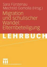 bokomslag Migration und schulischer Wandel: Elternbeteiligung