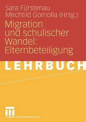 Migration und schulischer Wandel: Elternbeteiligung 1