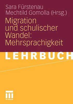 Migration und schulischer Wandel: Mehrsprachigkeit 1