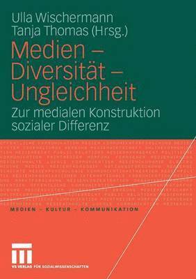 Ulla Wischermann, Tanja Thomas - Medien - Diversität - Ungleichheit, Häftad