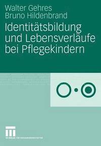 bokomslag Identittsbildung und Lebensverlufe bei Pflegekindern