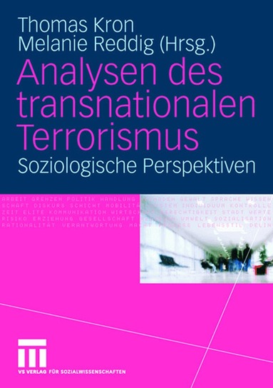 Thomas Kron, Melanie Reddig - Analysen des transnationalen Terrorismus, Häftad