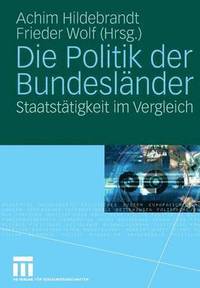 bokomslag Die Politik Der Bundeslander