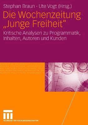 bokomslag Die Wochenzeitung &quot;Junge Freiheit&quot;