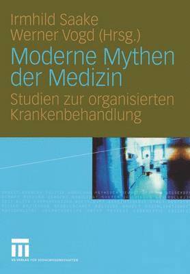 bokomslag Moderne Mythen der Medizin