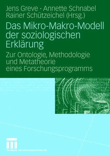 Jens Greve, Annette Schnabel, Rainer Schützeichel - Das Mikro-Makro-Modell der soziologischen Erklärung, Häftad