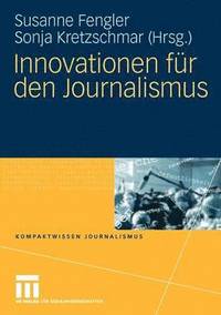 bokomslag Innovationen fr den Journalismus