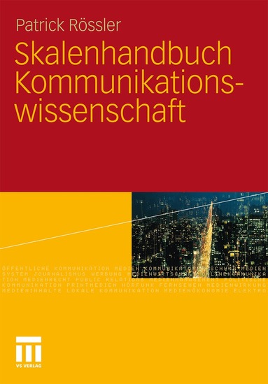 Patrick Rössler - Skalenhandbuch Kommunikationswissenschaft, Inbunden