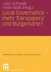 bokomslag Local Governance - mehr Transparenz und Brgernhe?