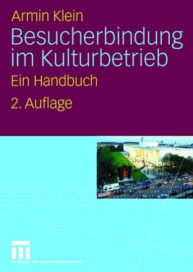 Armin Klein - Besucherbindung im Kulturbetrieb, Häftad