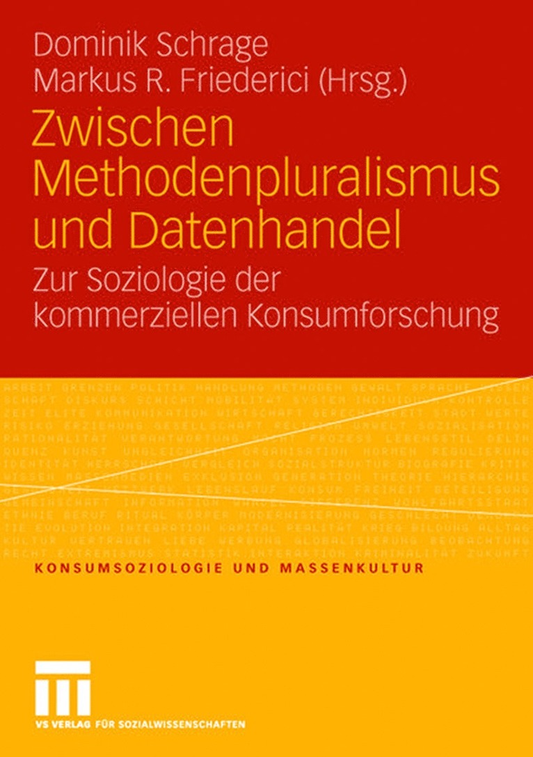 Dominik Schrage, Markus R. Friederici - Zwischen Methodenpluralismus und Datenhandel, Häftad