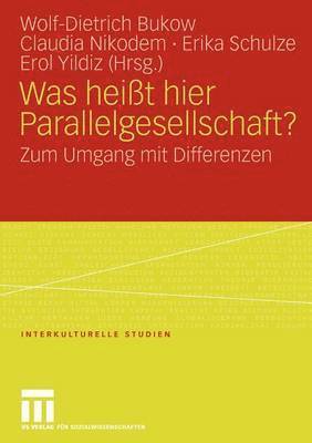 bokomslag Was heißt hier Parallelgesellschaft?