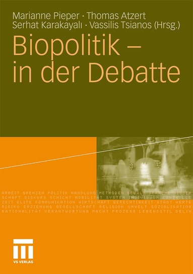 Marianne Pieper, Thomas Atzert, Serhat Karakayali, Vassilis Tsianos - Biopolitik - in der Debatte, Häftad