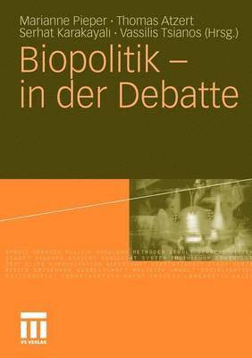 Marianne Pieper, Thomas Atzert, Serhat Karakayali, Vassilis Tsianos - Biopolitik - in der Debatte, Häftad