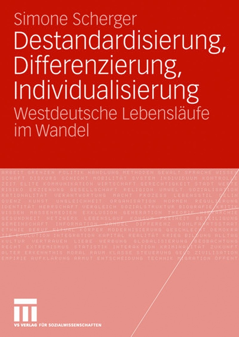 Simone Scherger - Destandardisierung, Differenzierung, Individualisierung, Häftad