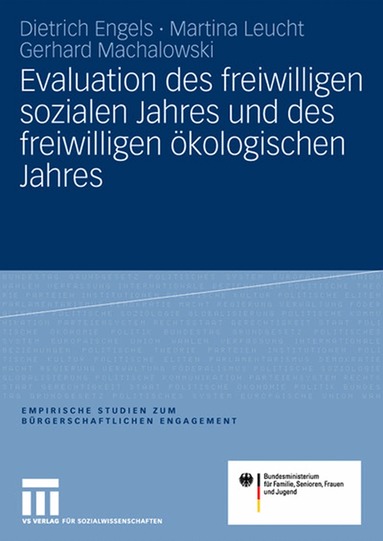 Dietrich Engels, Martina Leucht, Gerhard Machalowski, Frauen und Jugend Bundesministerium für Familie, Senioren - Evaluation des freiwilligen sozialen Jahres und des freiwilligen ökologischen Jahres, Häftad