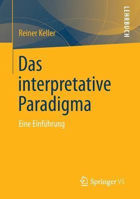 bokomslag Das Interpretative Paradigma