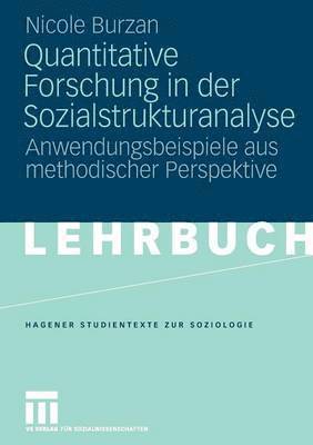 bokomslag Quantitative Forschung in der Sozialstrukturanalyse