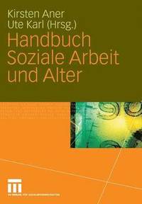 bokomslag Handbuch Soziale Arbeit Und Alter