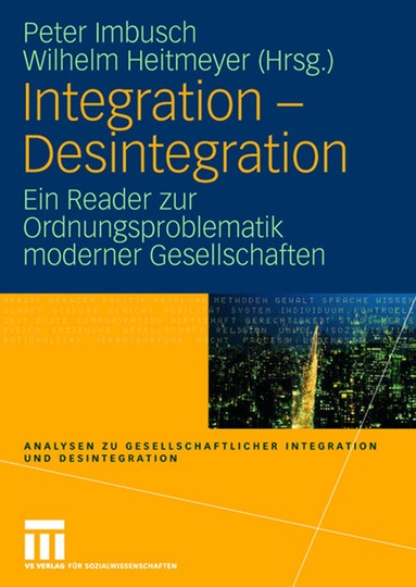 Peter Imbusch, Wilhelm Heitmeyer - Integration - Desintegration, Häftad