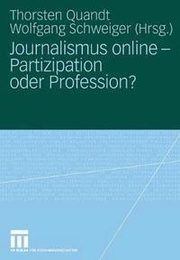 bokomslag Journalismus online - Partizipation oder Profession?