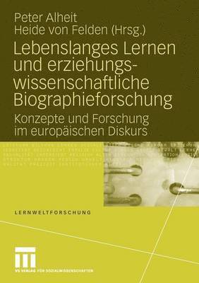 bokomslag Lebenslanges Lernen und erziehungswissenschaftliche Biographieforschung