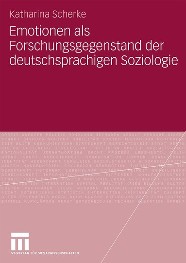 Katharina Scherke - Emotionen als Forschungsgegenstand der deutschsprachigen Soziologie, Häftad