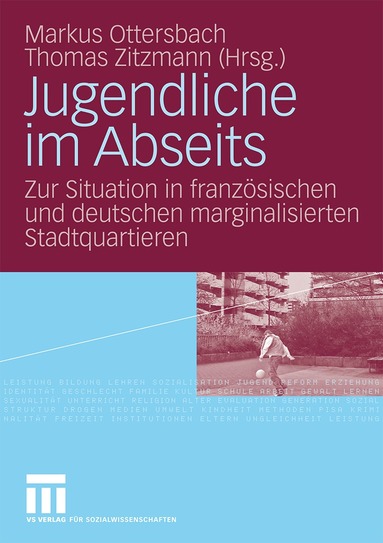 Markus Ottersbach, Thomas Zitzmann - Jugendliche im Abseits, Häftad