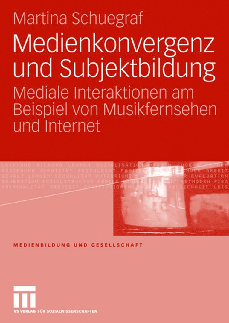 Martina Schuegraf - Medienkonvergenz und Subjektbildung, Häftad