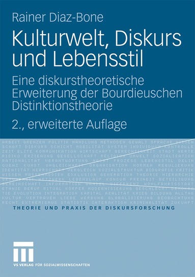 Rainer Diaz-Bone - Kulturwelt, Diskurs und Lebensstil, Häftad