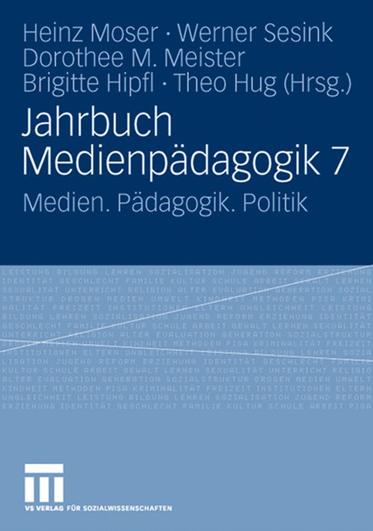 Heinz Moser, Werner Sesink, Dorothee M. Meister, Brigitte Hipfl, Theo Hug - Jahrbuch Medienpädagogik 7, Häftad