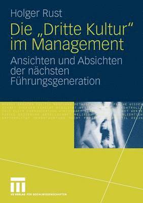 Die &quot;Dritte Kultur&quot; im Management 1