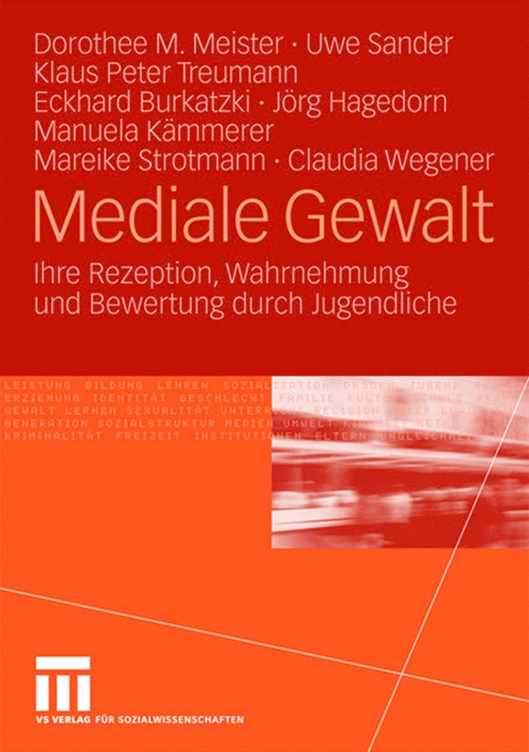 Dorothee M. Meister, Uwe Sander, Klaus Peter Treumann, Eckhard Burkatzki, Jörg Hagedorn, Manuela Kämmerer, Mareike Strotmann, Claudia Wegener - Mediale Gewalt, Häftad