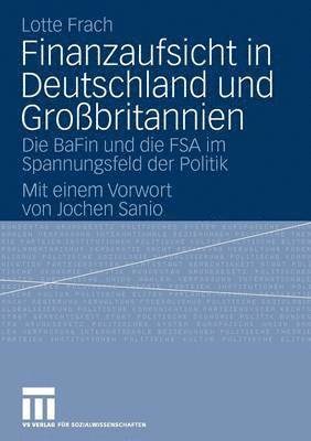 bokomslag Finanzaufsicht in Deutschland und Großbritannien