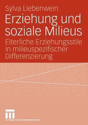 Erziehung und soziale Milieus 1