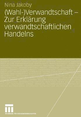 bokomslag (Wahl-)Verwandtschaft - Zur Erklrung verwandtschaftlichen Handelns