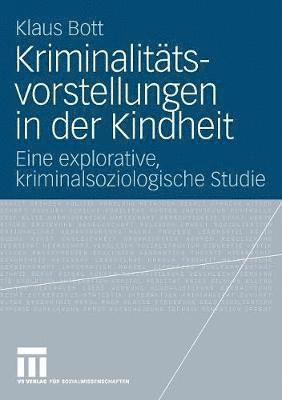 bokomslag Kriminalitätsvorstellungen in der Kindheit