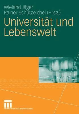 bokomslag Universitt und Lebenswelt