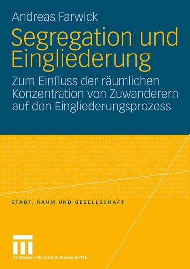 Andreas Farwick - Segregation und Eingliederung, Häftad